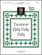 Toccata on Holy Holy Holy Handbell sheet music cover